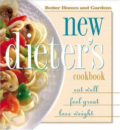 New Dieter’s Cookbook Paperback Better Homes and Gardens, 480 pages, nearly new