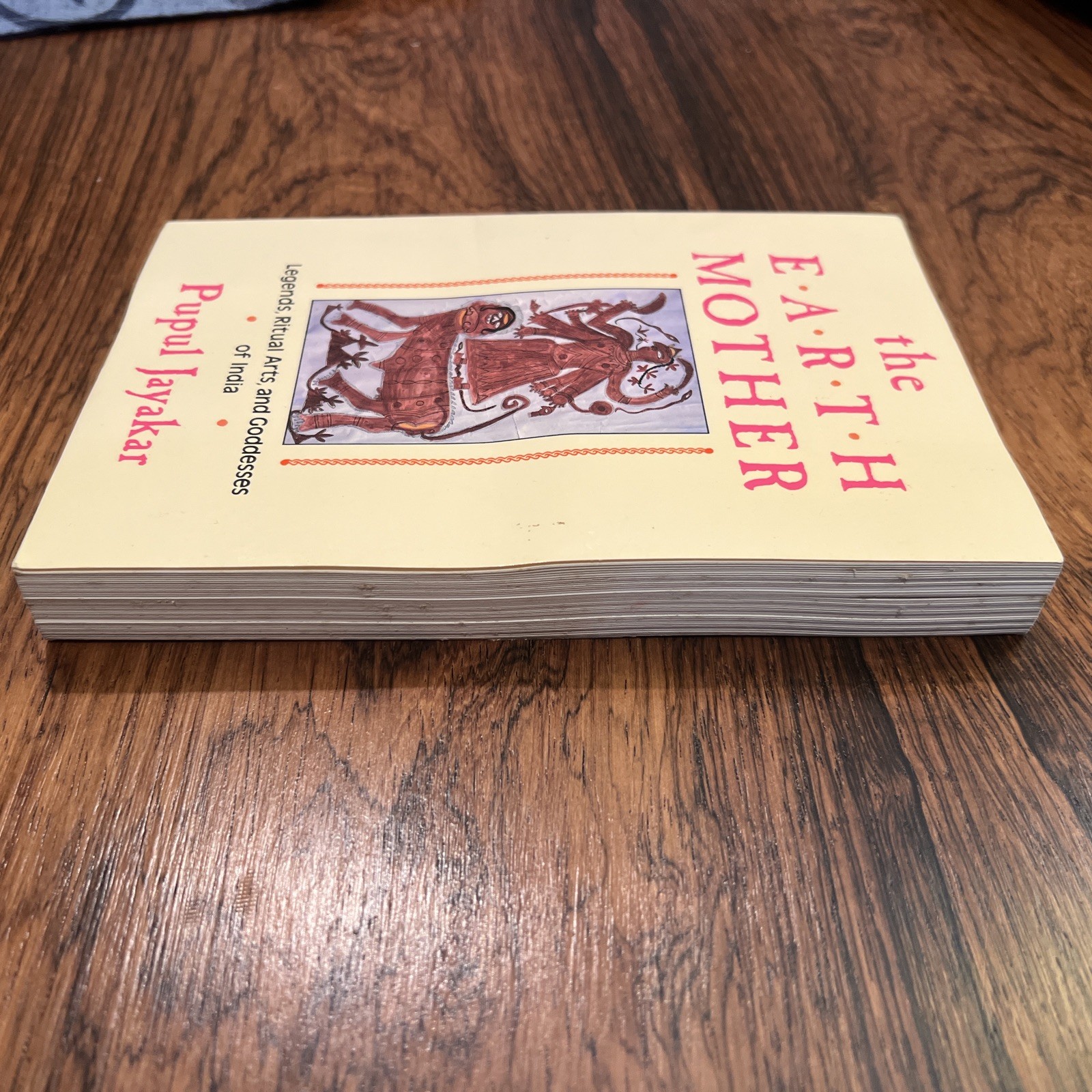 Earth Mother : Legends, Goddesses and Ritual Arts of India by Pupul Jayakar…
