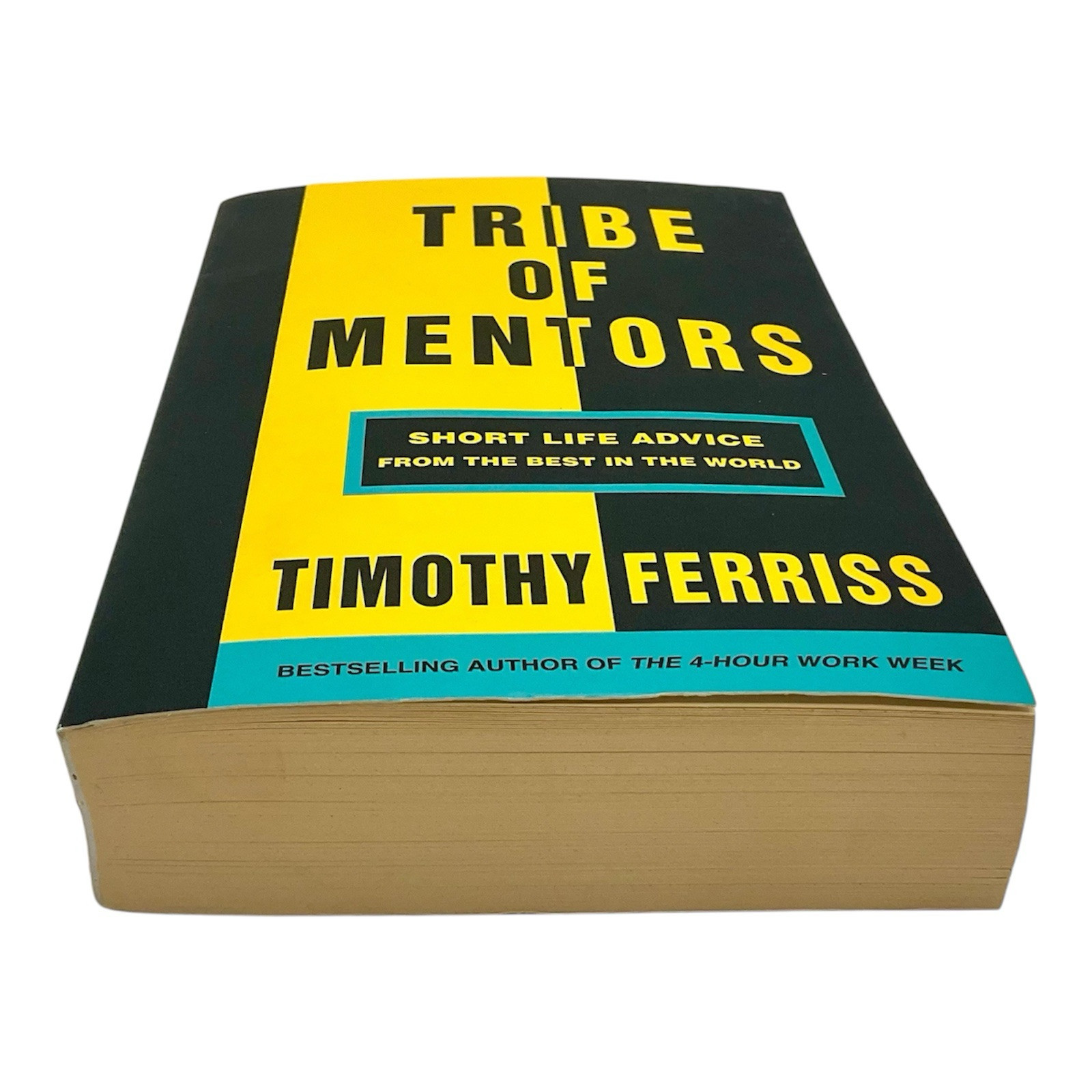 Tribe of Mentors: Short Life Advice from the Best in the … by Ferriss, Timothy