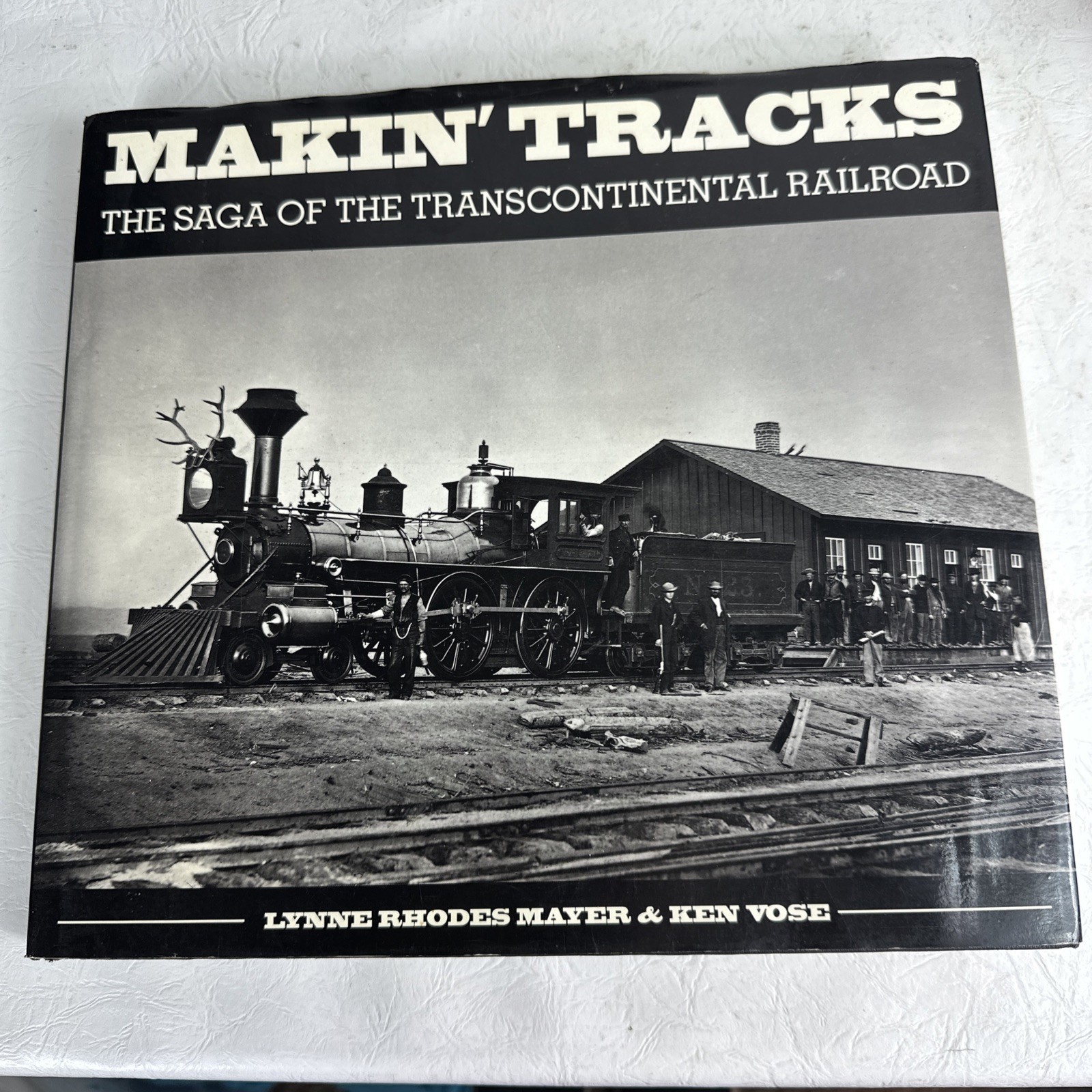 Making ‚ Tracks. The Story of the Transcontinental Railroad 210 Pages 1975