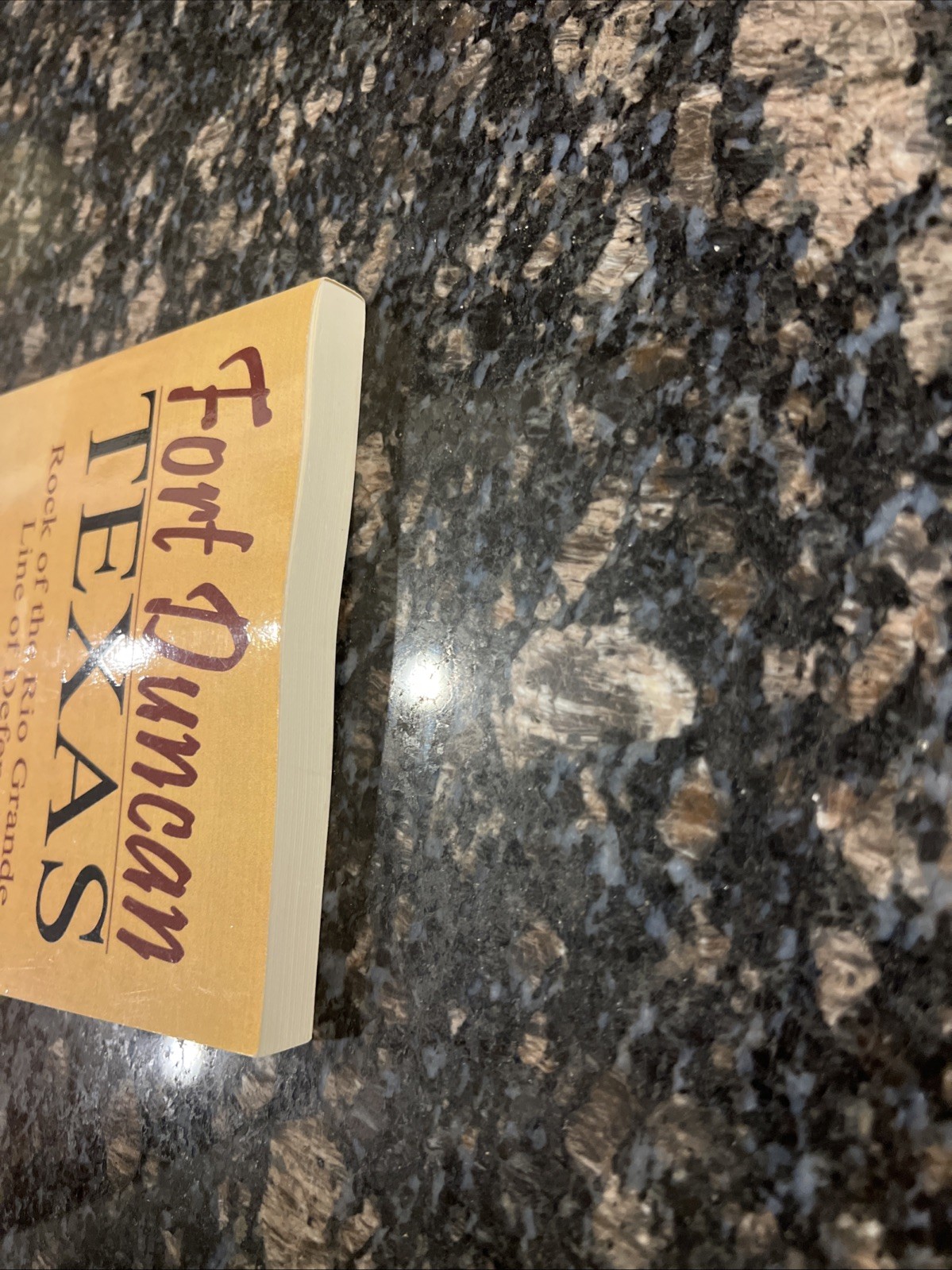 FORT DUNCAN, TEXAS By Richard A. Thompson 1st Edition 2004 SIGNED