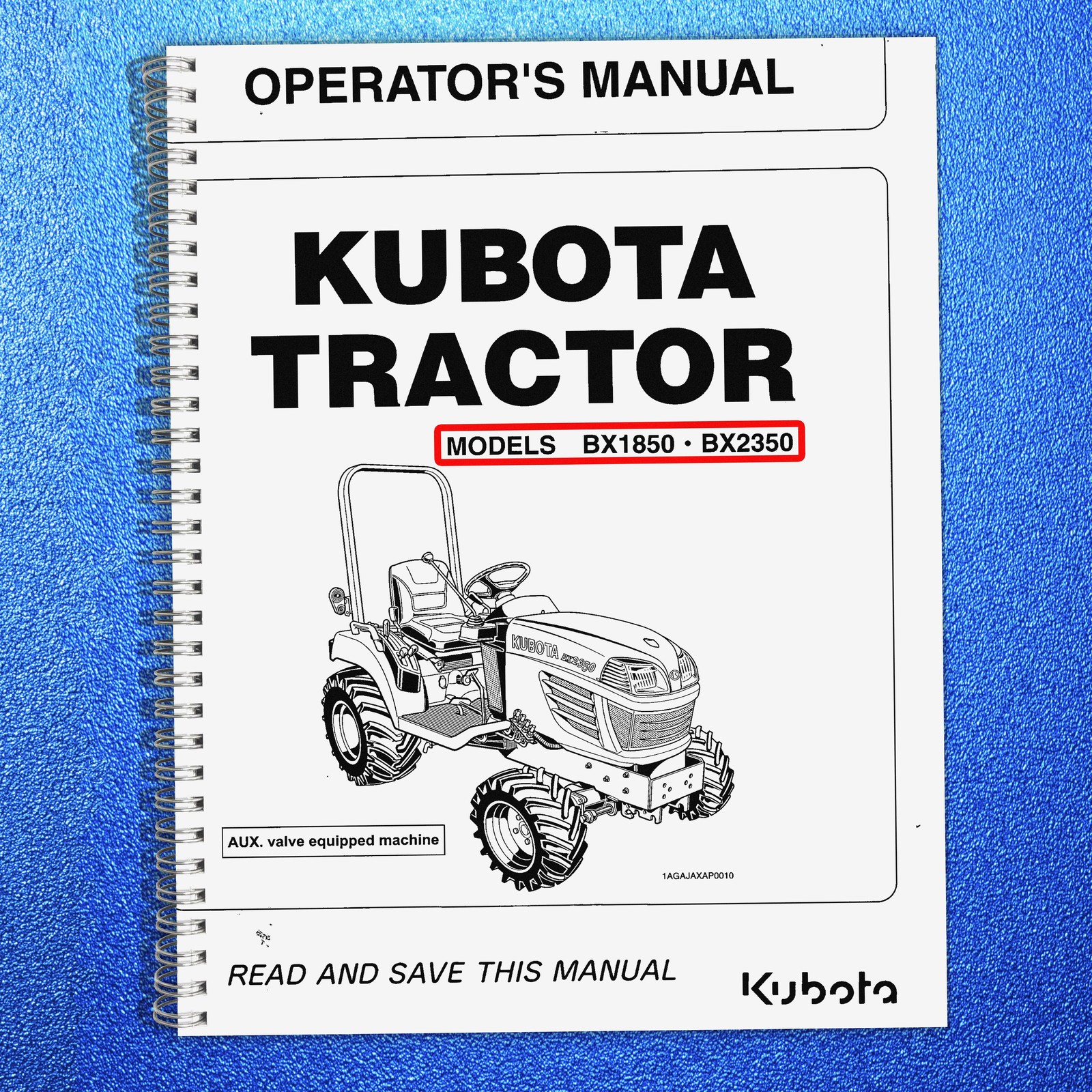 Kubota BX1850 BX2350 Operators User Manual OWNER’S Instruction Guide Wire-Bound
