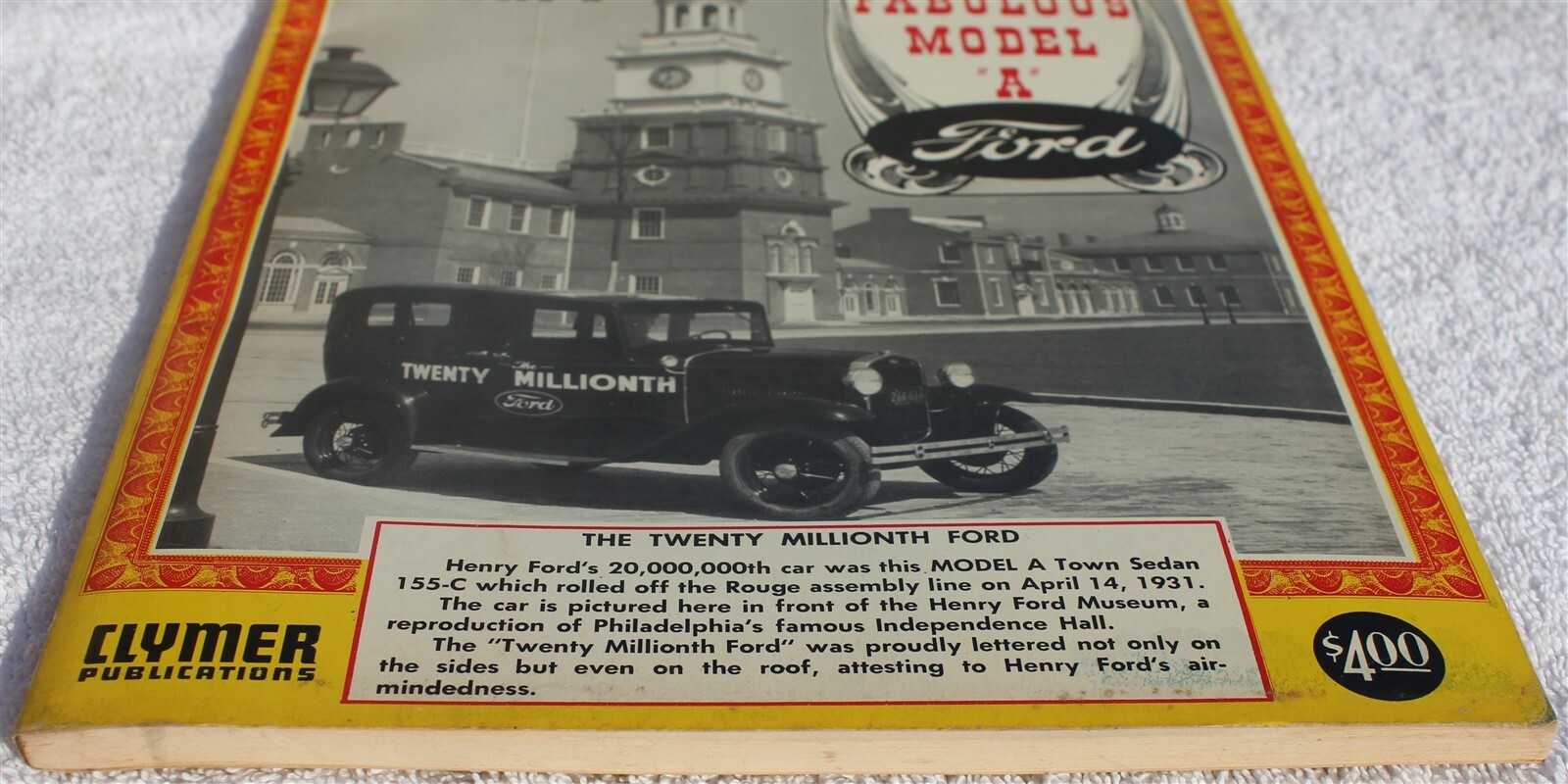 Henry’s Fabulous Model A Ford Clymer Collector Book 112 Pages 1959 1st Ed.