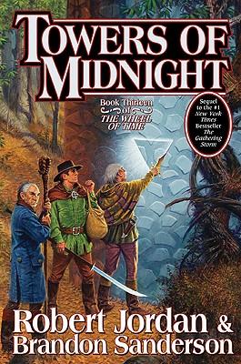 Towers of Midnight: Book Thirteen of the Wheel of Time by Robert Jordan (2010)