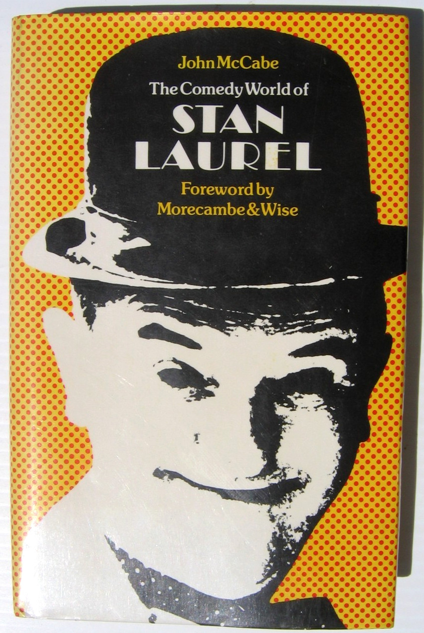 The Comedy World of Stan Laurel John McCabe 1975 HC UK Import VG Cond 221 Pages