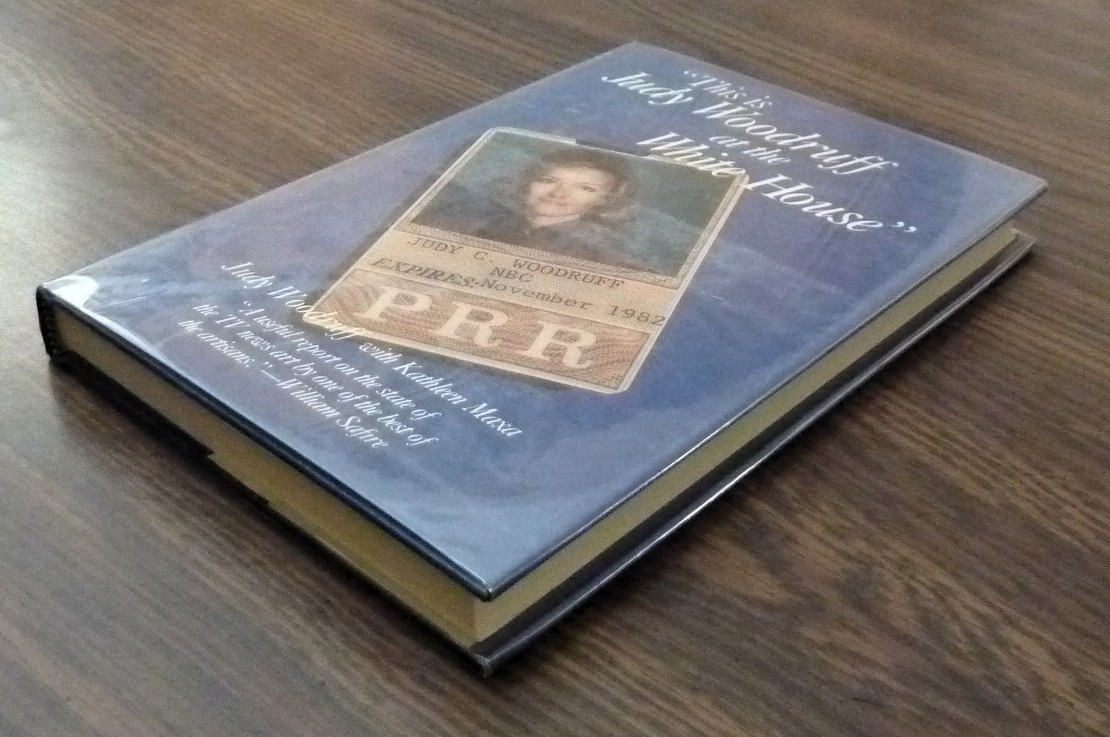 This Is Judy Woodruff At The White House by Judy Woodruff, 1982 1st Ed. VTG HC