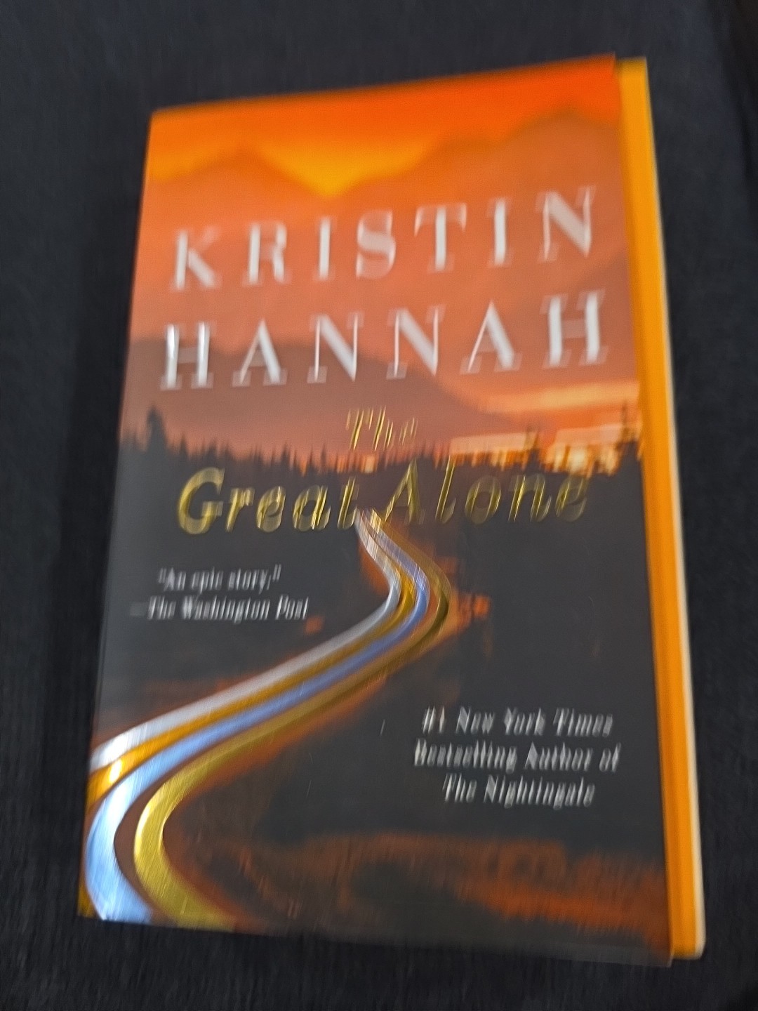 Great Alone : A Novel by Kristin Hannah (2019, Trade Paperback)