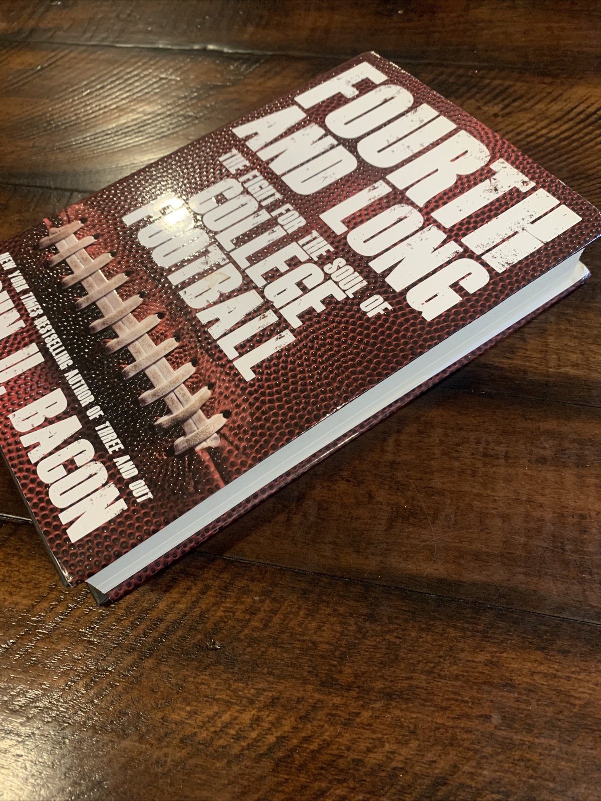 SIGNED Fourth And Long: THE FIGHT FOR THE SOUL OF COLLEGE By John U. Bacon –