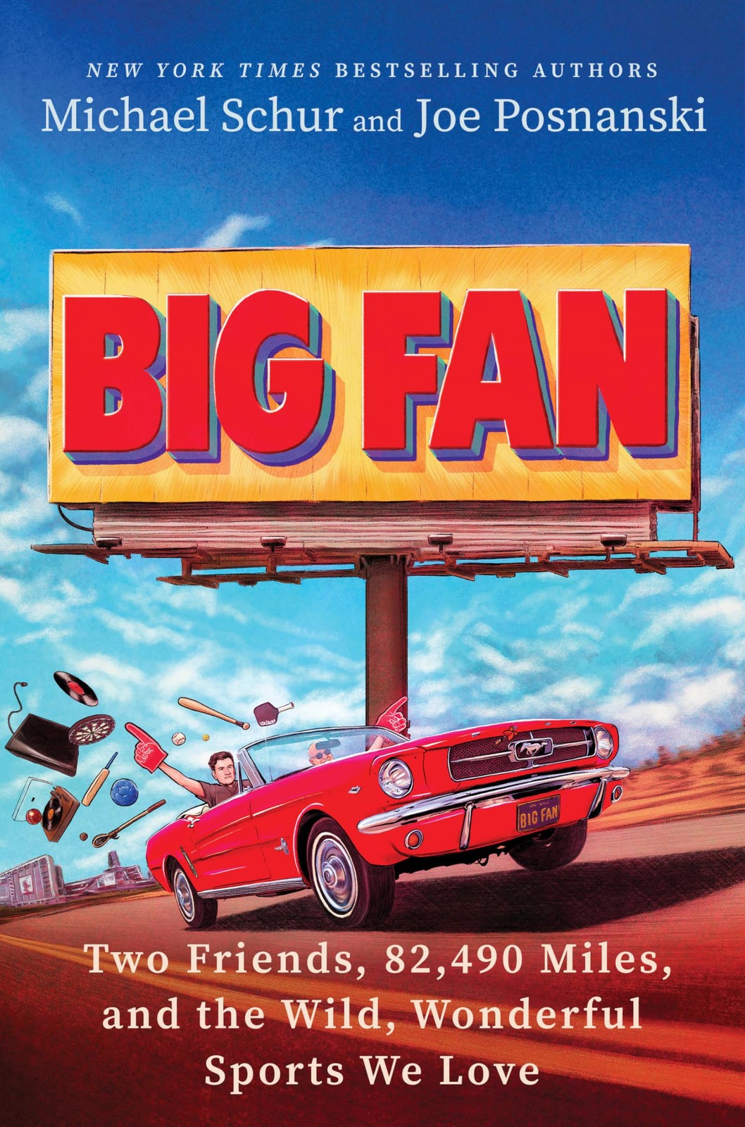Big Fan: Two Friends, 82,490 Miles, and the Wild, Wonderful Sports Multicolor