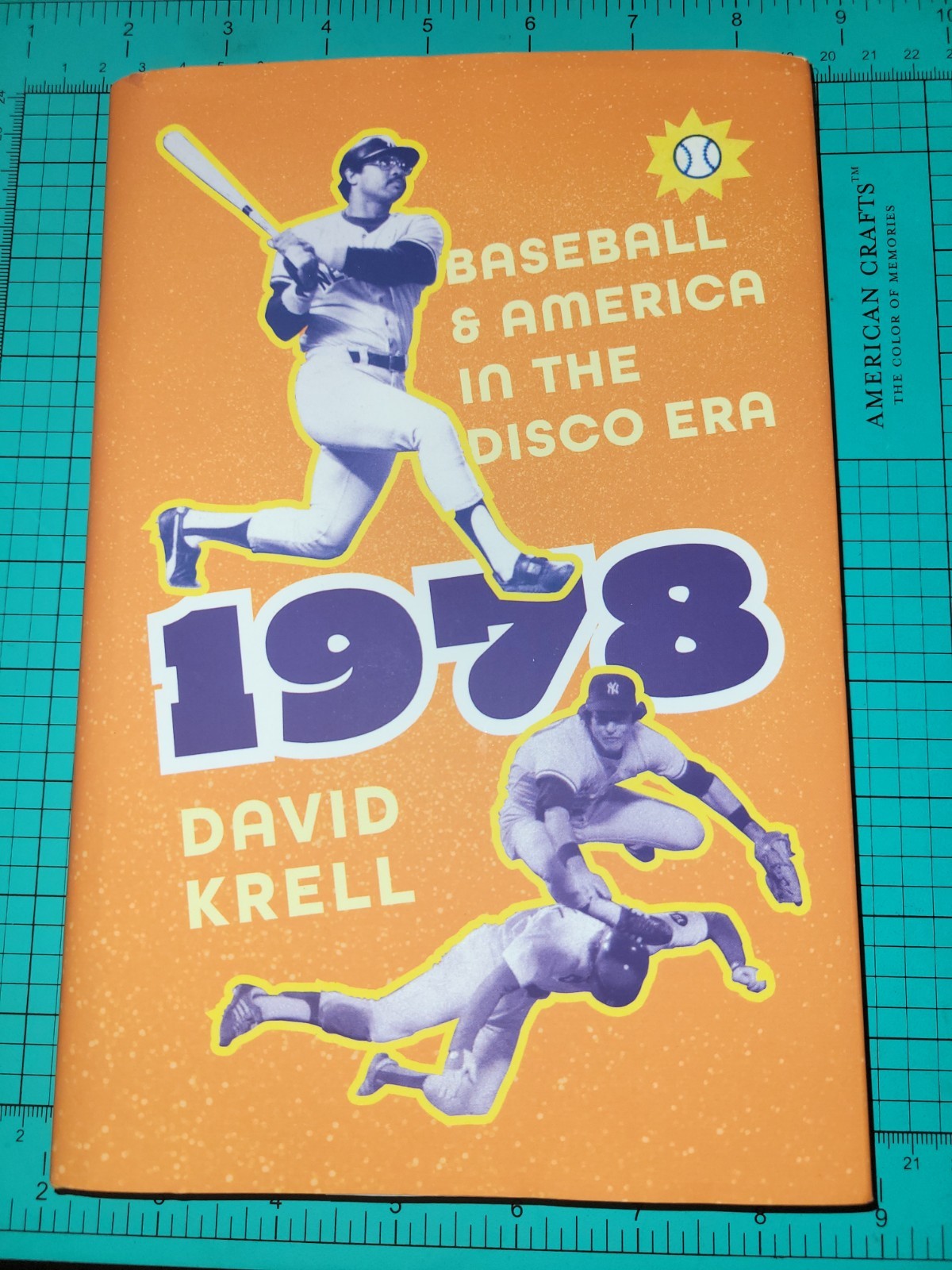 1978- Baseball and America in the Disco Era by David Krell (2025, Hardcover)