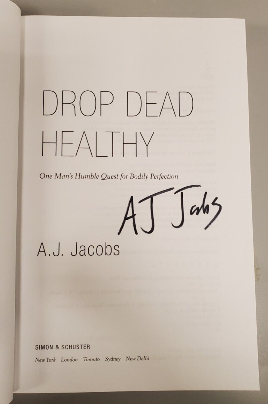 Drop Dead Healthy, A. J. Jacobs, 2012 HBDJ, 1st Ed, Signed Copy