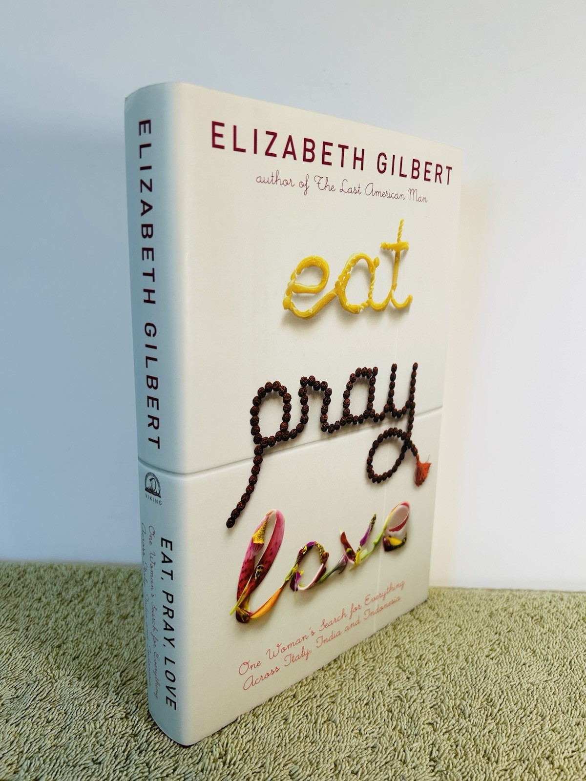 Signed Eat, Pray, Love by Elizabeth Gilbert HCDJ Autograph Later Print
