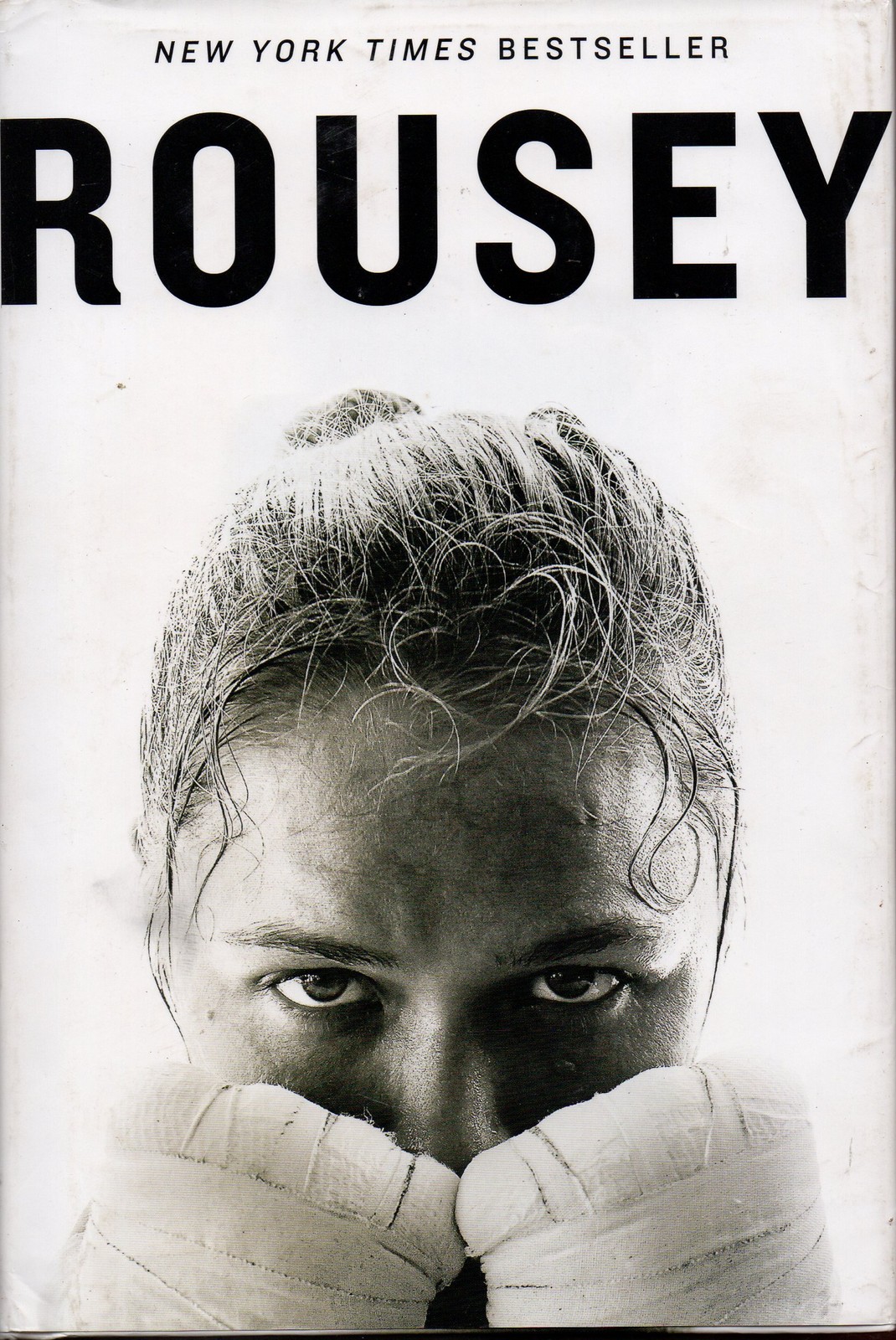 My Fight / Your Fight – hardcover Rousey, Ronda|Burns Ortiz, Maria