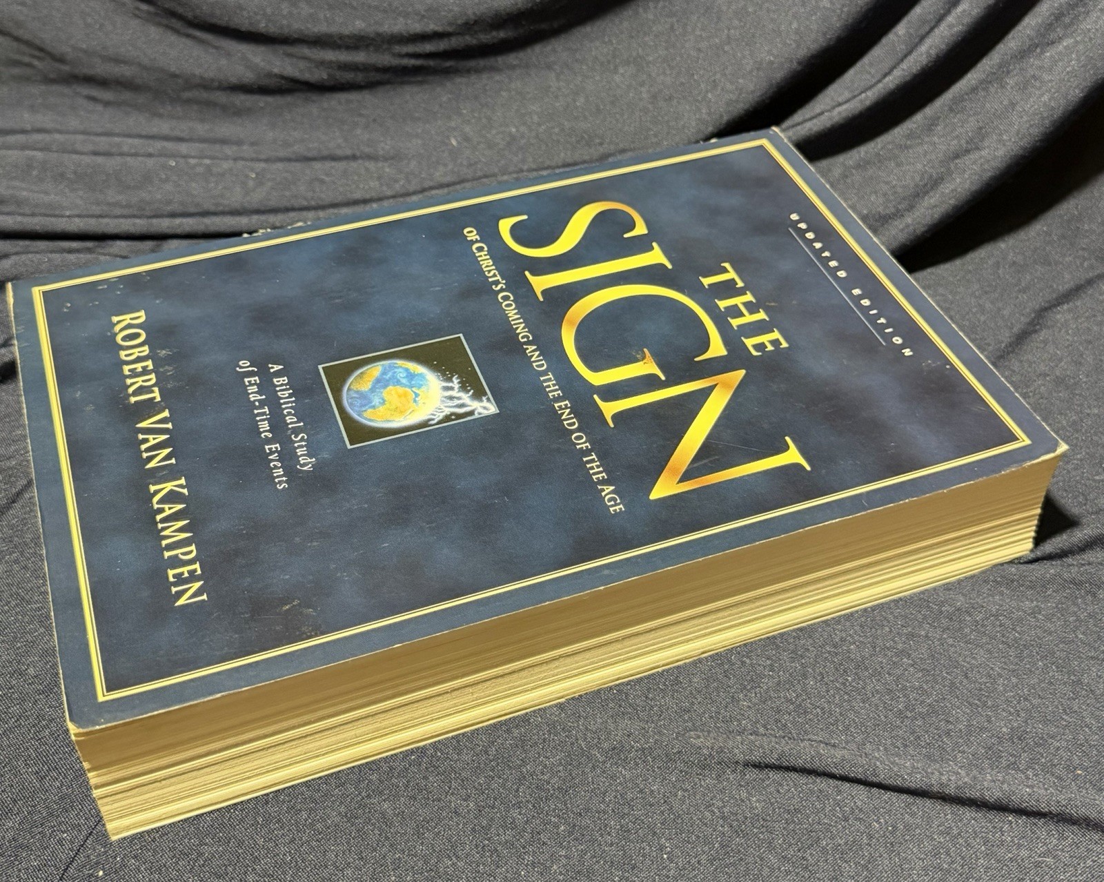 The Sign Robert Van Kampen Updated Edition End Time Prophecy Biblical Study PB