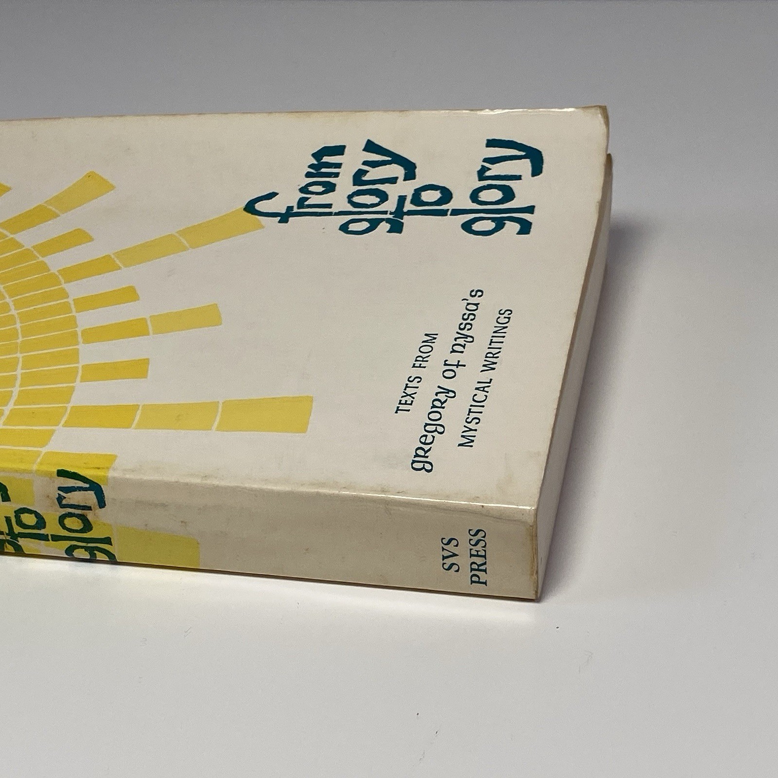 From Glory to Glory : Texts from Gregory of Nyssa’s Mystical Writings by Jean…