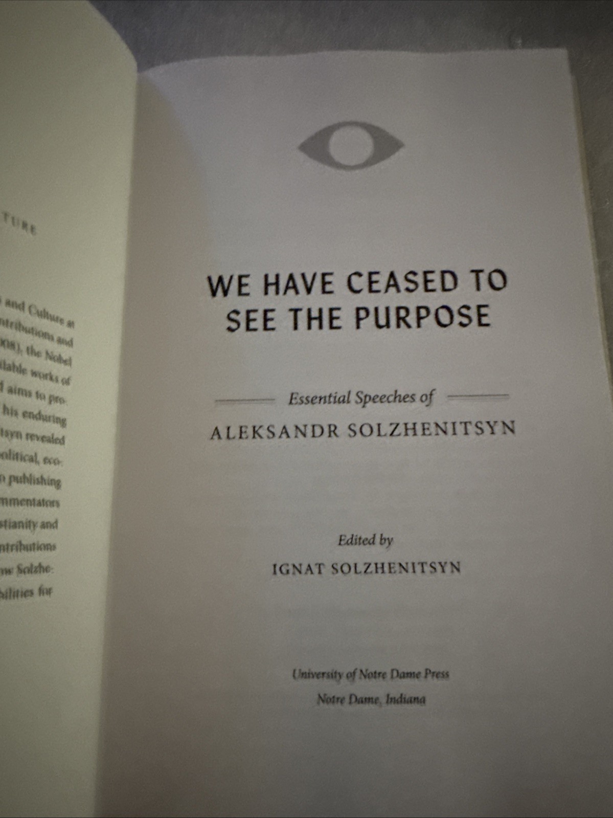 We Have Ceased to See the Purpose: Essential Speeches of Aleksandr Solzhenitsyn