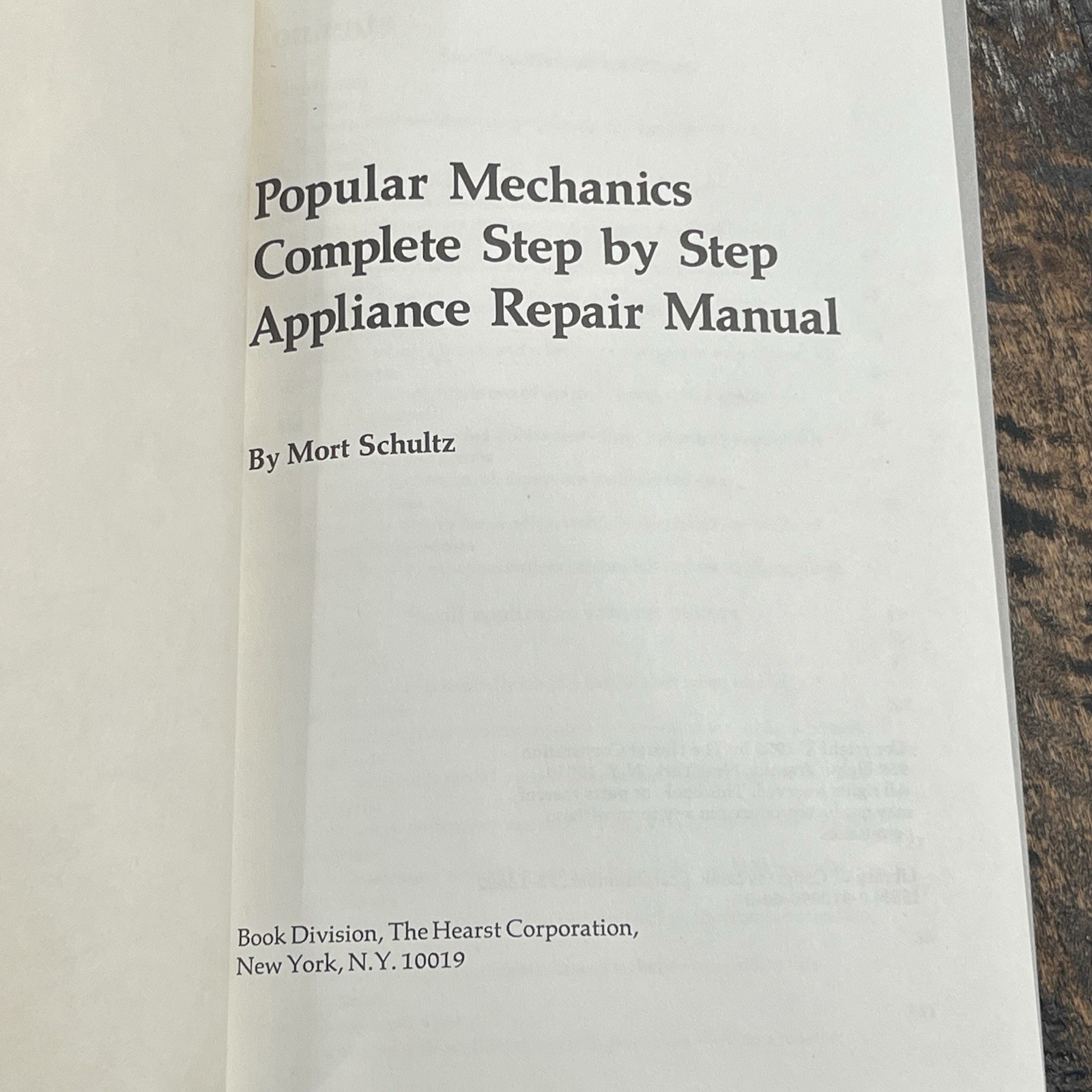 Popular Mechanics Complete Step by Step Appliance Repair Manual Mort Schultz