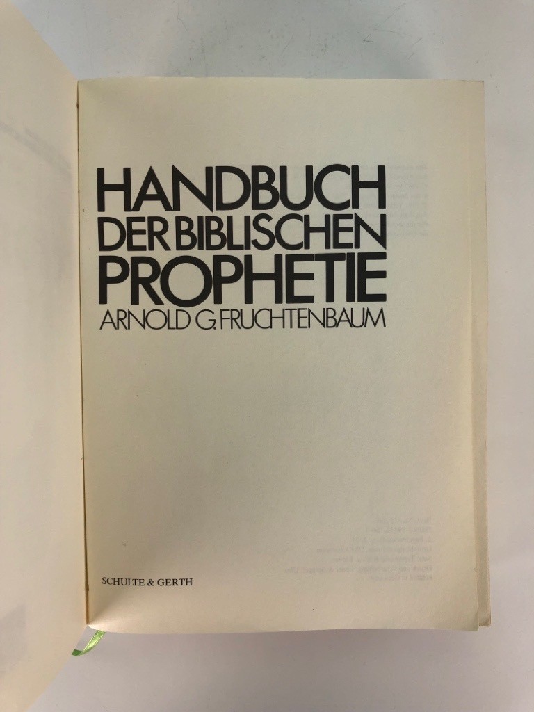 Handbuch der biblischen Prophetie – Arnold G. Fruchtenbaum