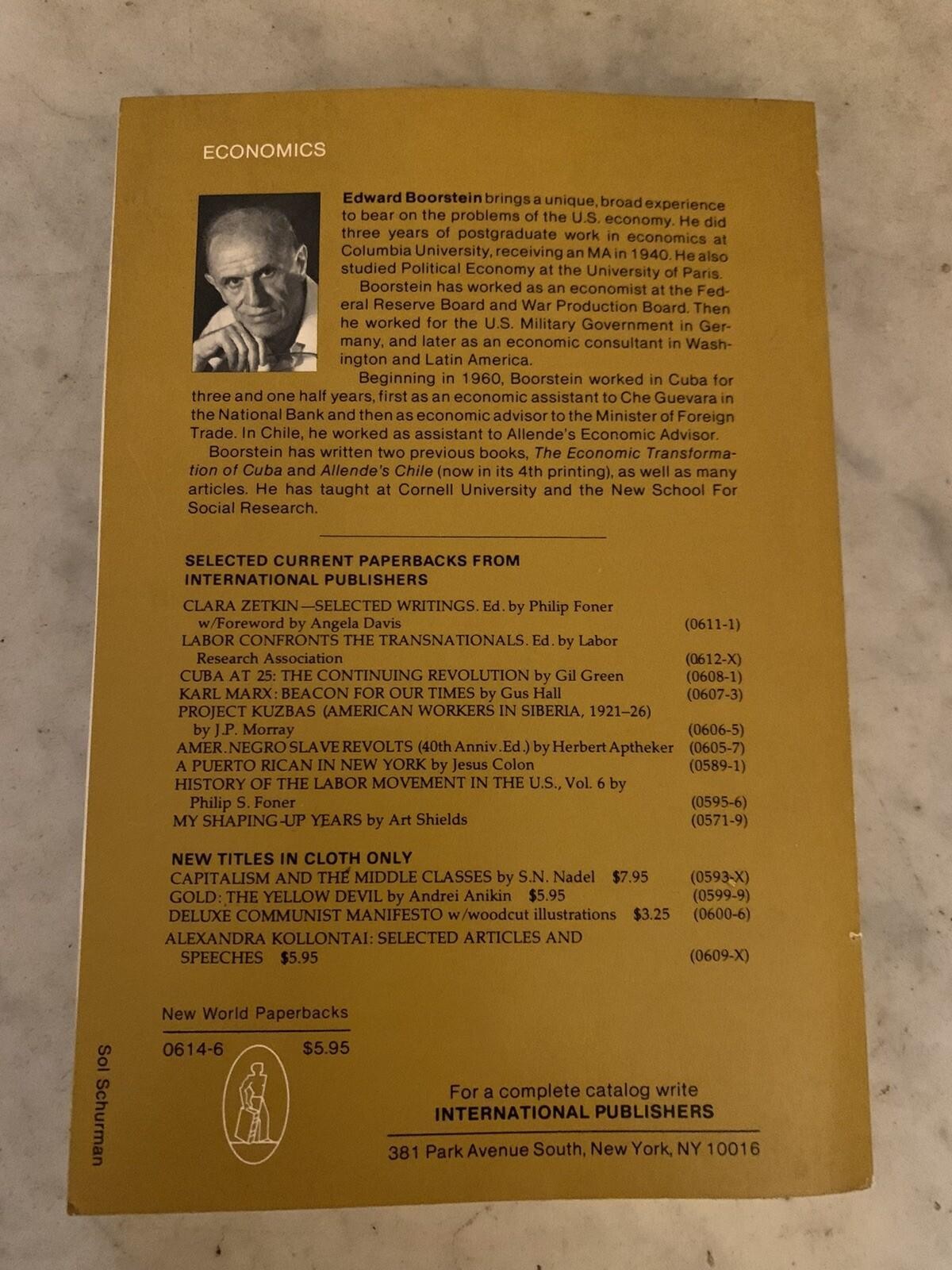 What’s Ahead?…The U.S. Economy By Edward Boorstein/ First Edition 1984/ Ex. Cond