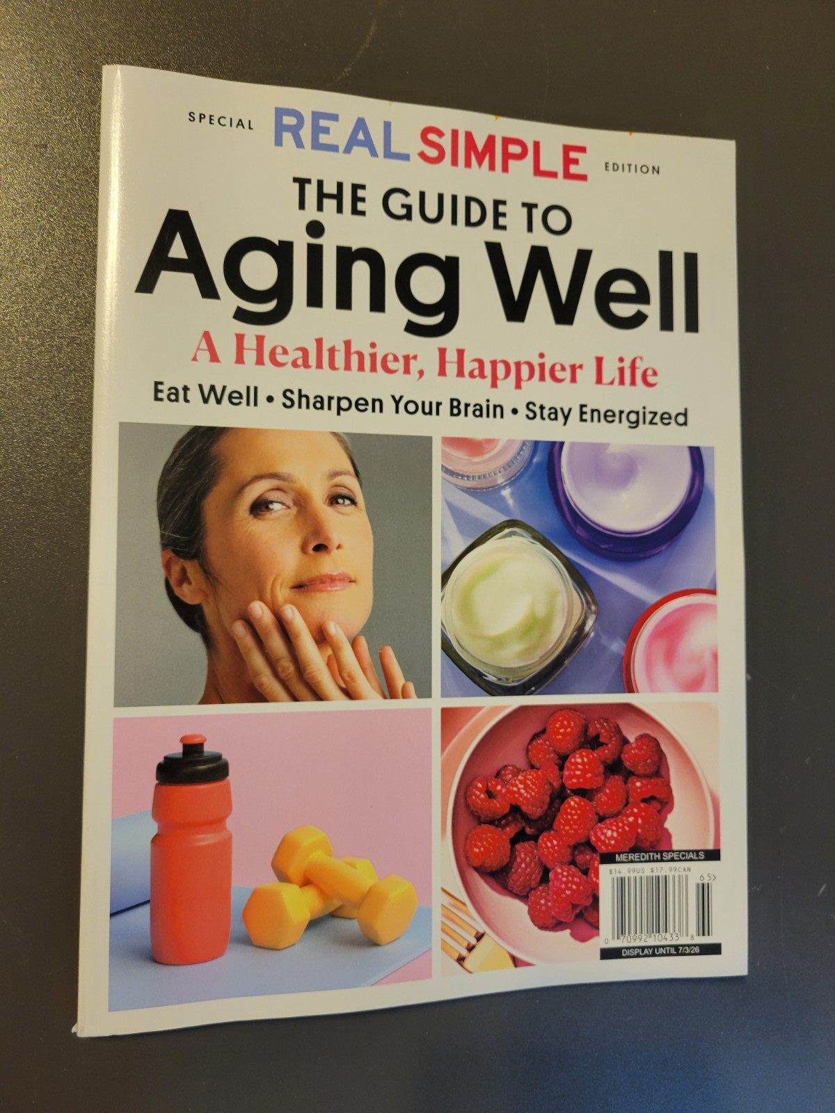 The GUIDE TO AGING WELL – A Real Simple Special Edition – Happy, Healthier Life