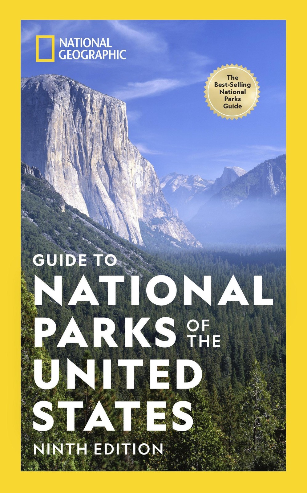 National Geographic Guide to the National Parks of the United States, 9th E