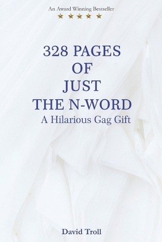 David Troll 328 Pages of Just the N-Word (Paperback) (UK IMPORT)