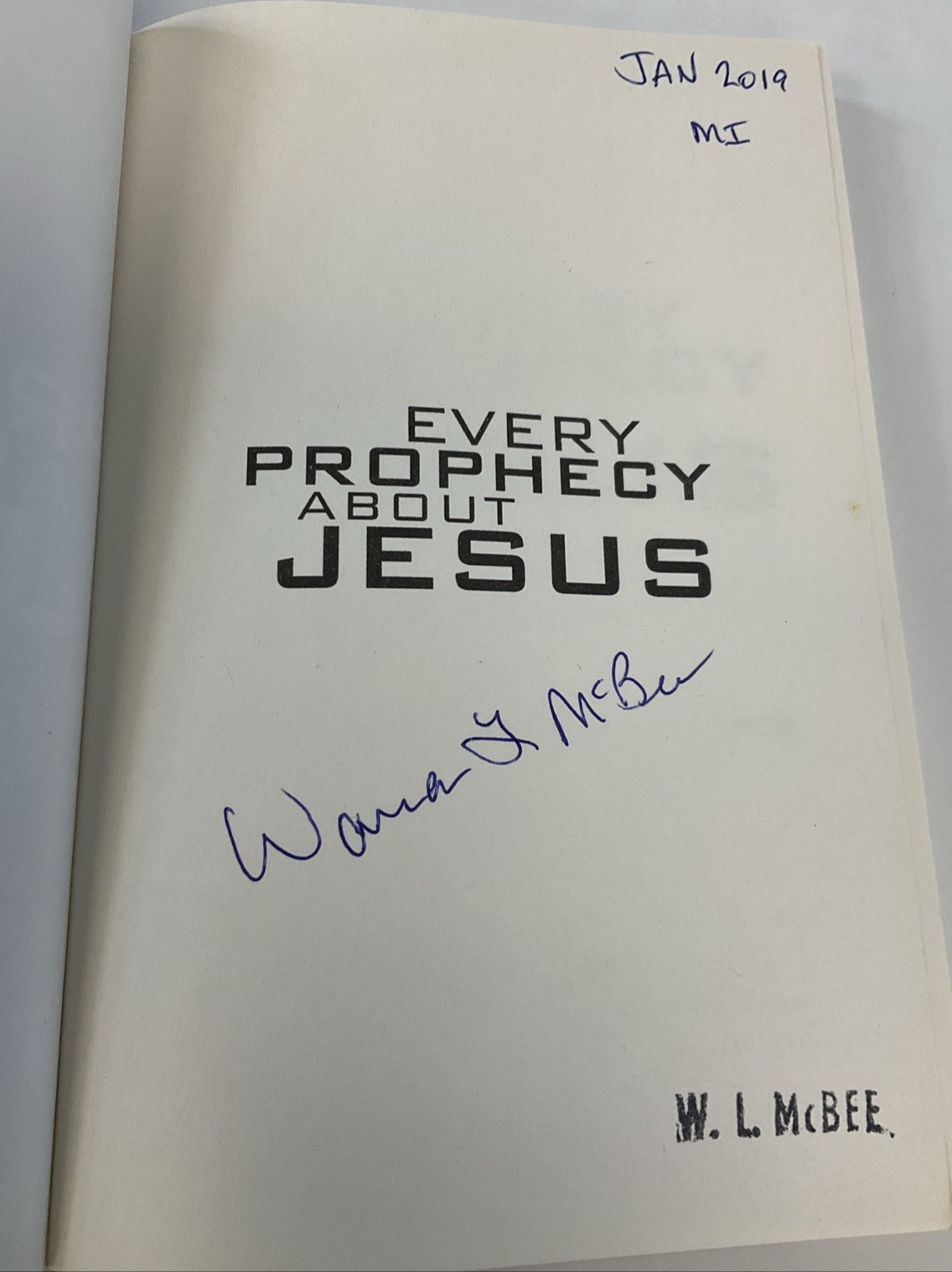 Every Prophecy About Jesus by John F. Walvoord PB First Edition