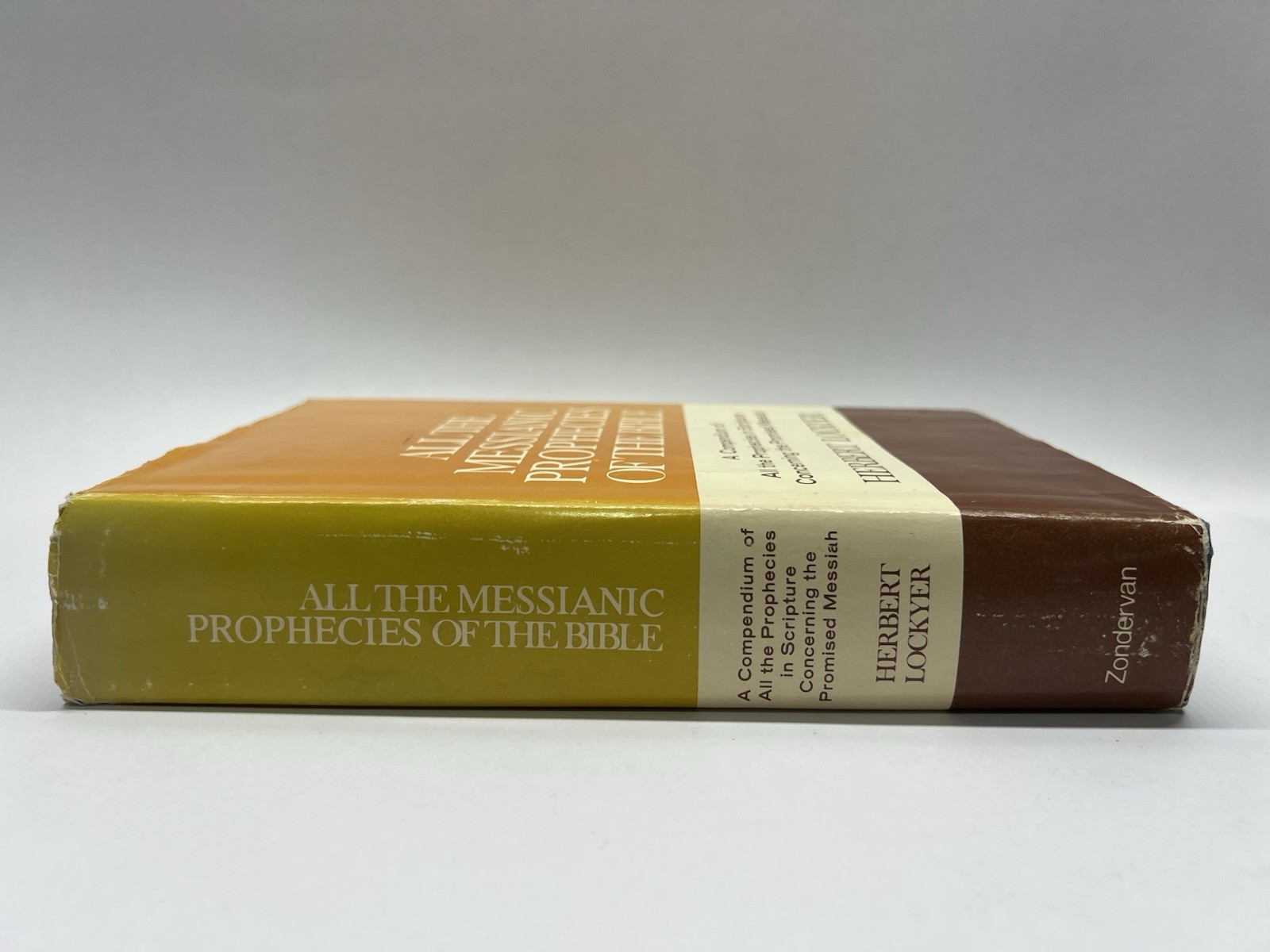 All the Messianic Prophecies of the Bible by Herbert Lockyer