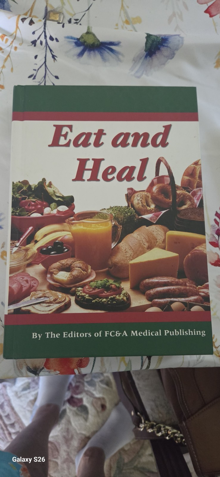 Eat and Heal – Hardcover, by FC&A Medical Publishing – Very Good