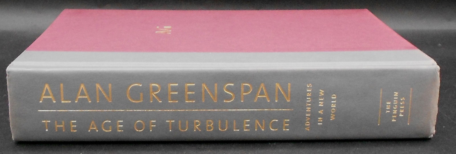 THE AGE OF TURBULENCE by ALAN GREENSPAN 2007, SIGNED HARD COVER/DJ VERY GOOD
