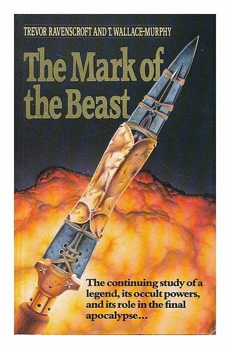 The Mark Of The Beast: The Continuing Story … by Ravenscroft, Trevor Paperback
