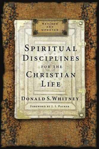 Spiritual Disciplines for the – Paperback, by Whitney Donald S. – Very Good