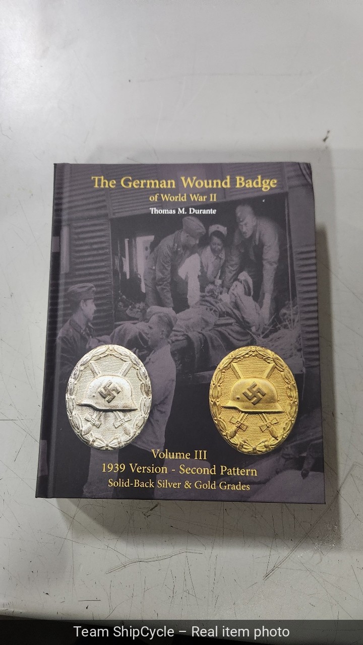 The German Wound Badge of World War II Thomas Durante G2U