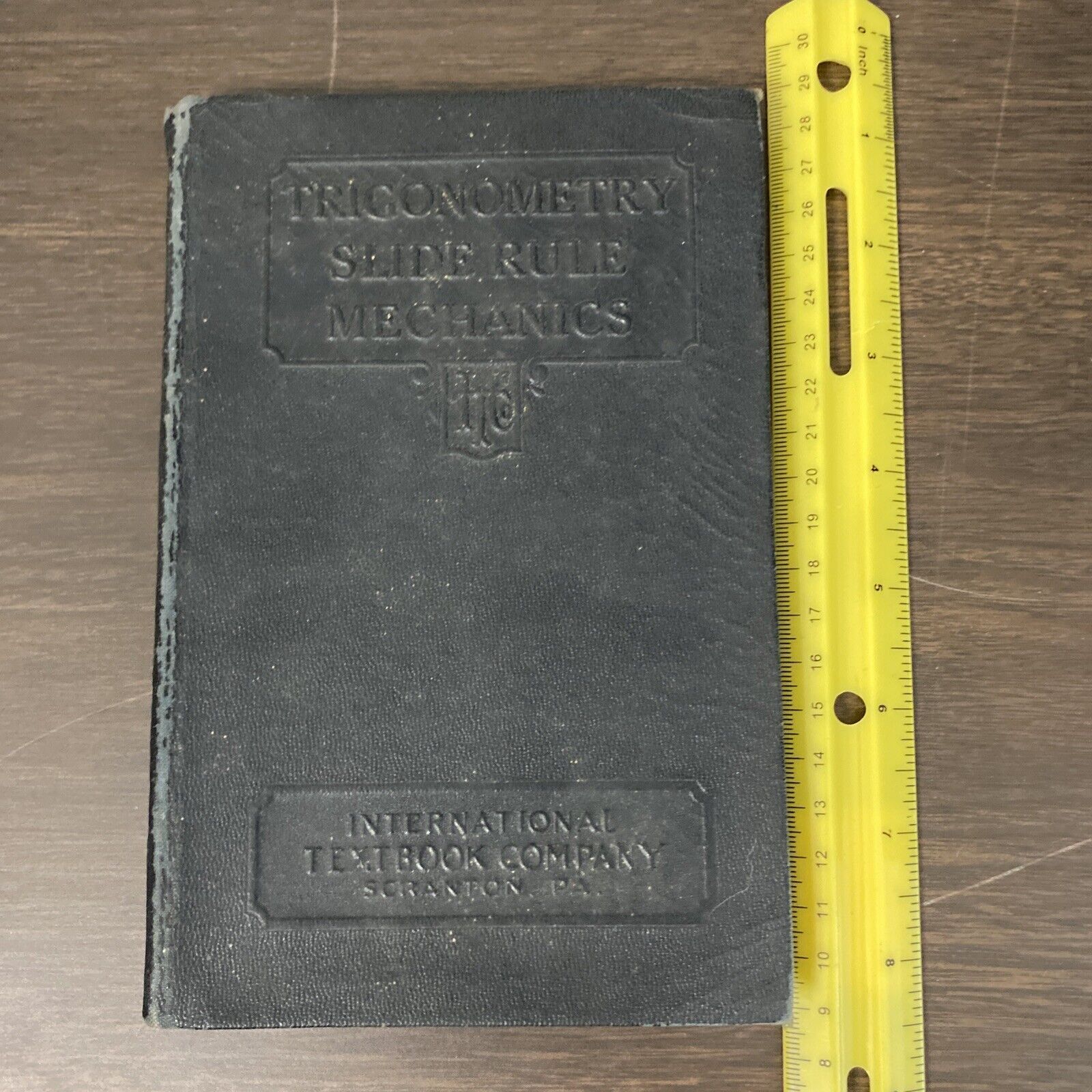 Trigonometry Slide Rule Mechanics 145B International Textbook Co. ICS Staff 1939