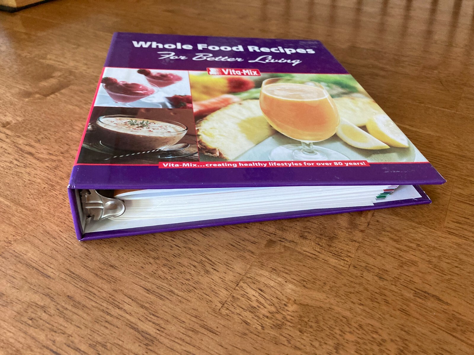 Vita-Mix Whole Food Recipes For Better Living Cookbook 3 Ring Binder Hardcover
