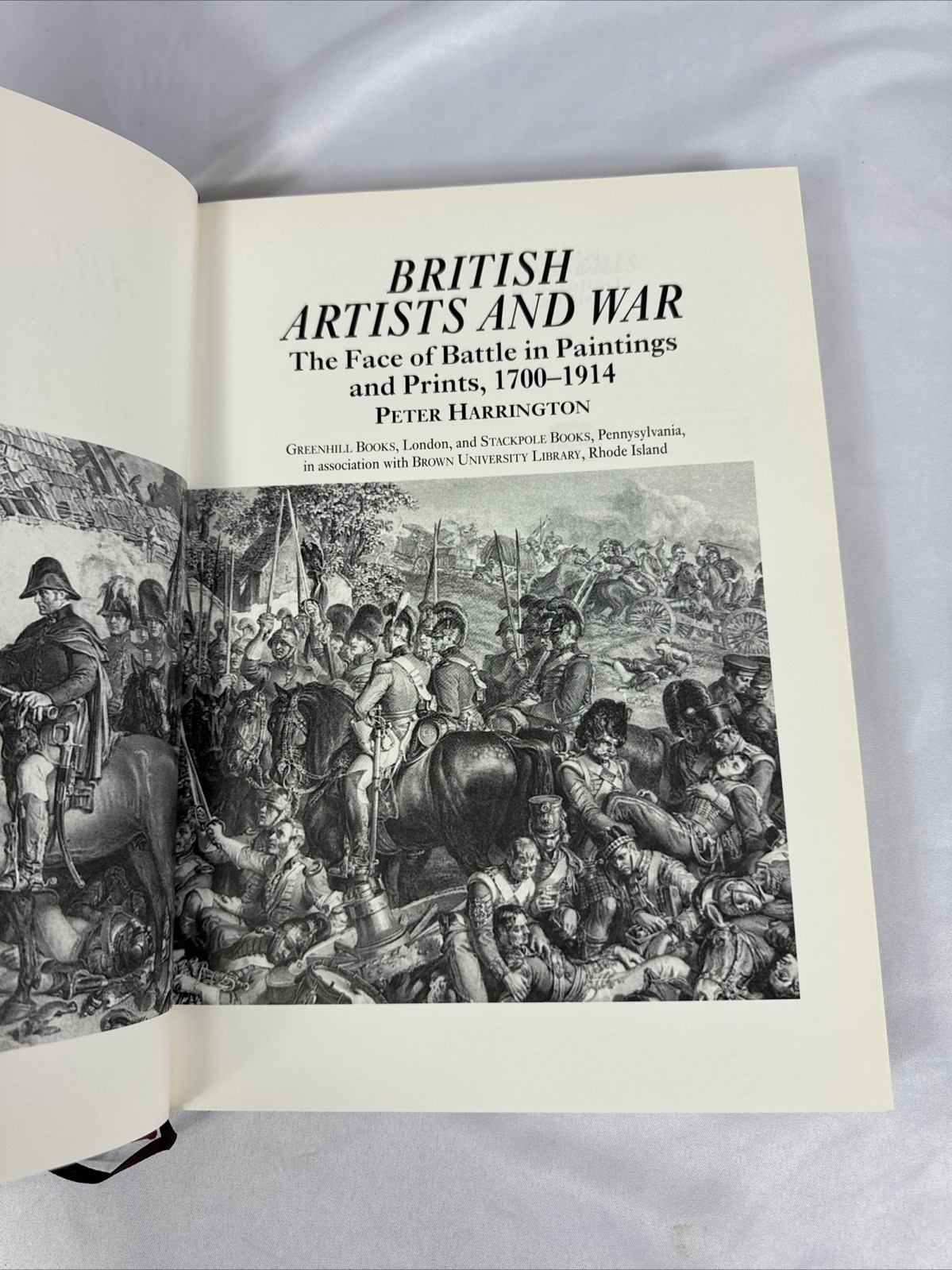 British Artists and War: The Face of Battle in Paintings & Prints, 1700-1914 HC