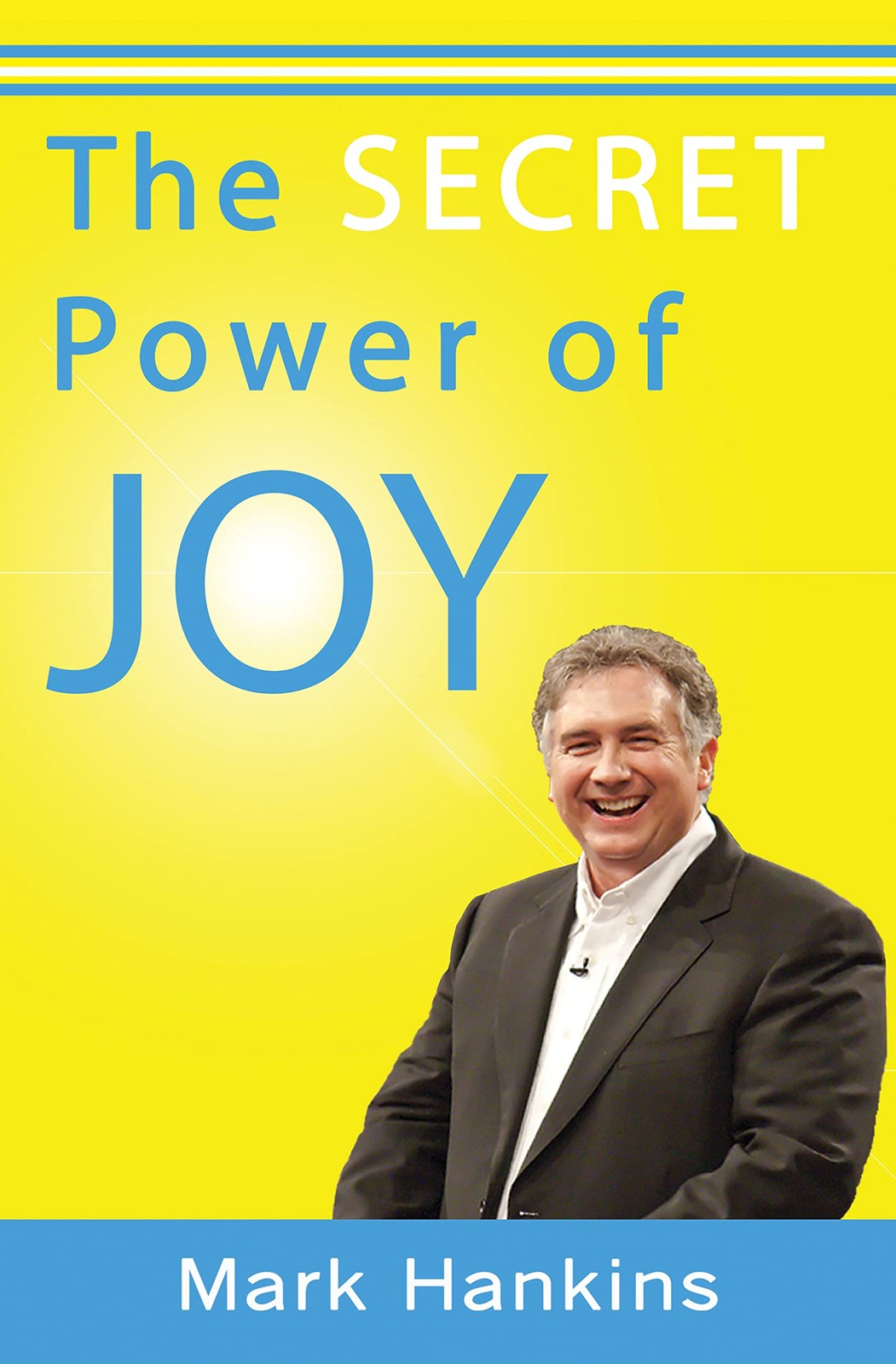 Secret Power of Joy Mark Hankins paperback Good