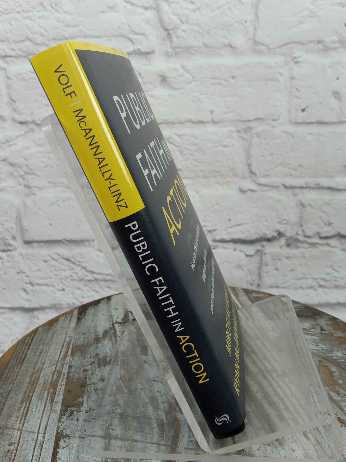 Public Faith in Action : How to Think Carefully, Miroslav Volf HCDJ