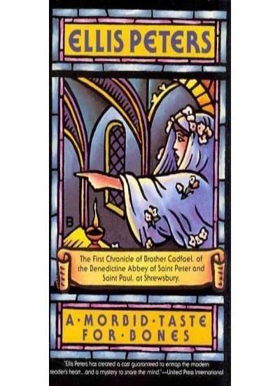 A Morbid Taste for Bones By Ellis Peters. 9780751511017