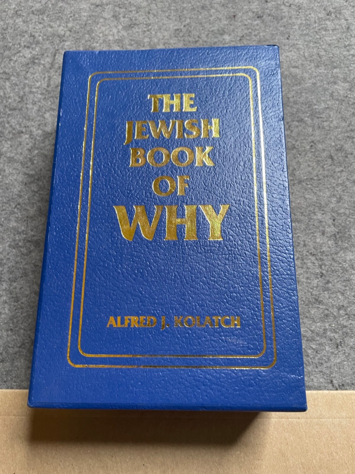 The Jewish Book of Why Alfred J Kolatch Slip Case 2 Volume Set Hard Cover