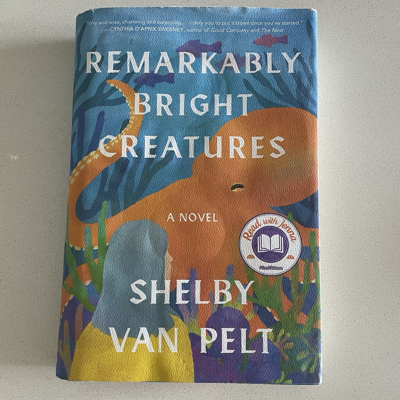 Remarkably Bright Creatures: A Novel By Shelby Van Pelt – Hardcover