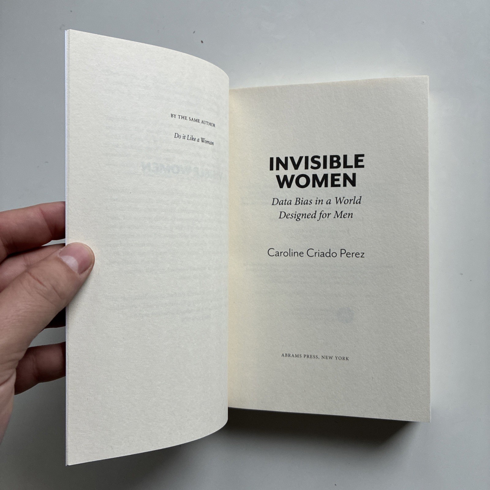 Invisible Women – Data Bias in a World Designed for Men by Caroline Criado Perez