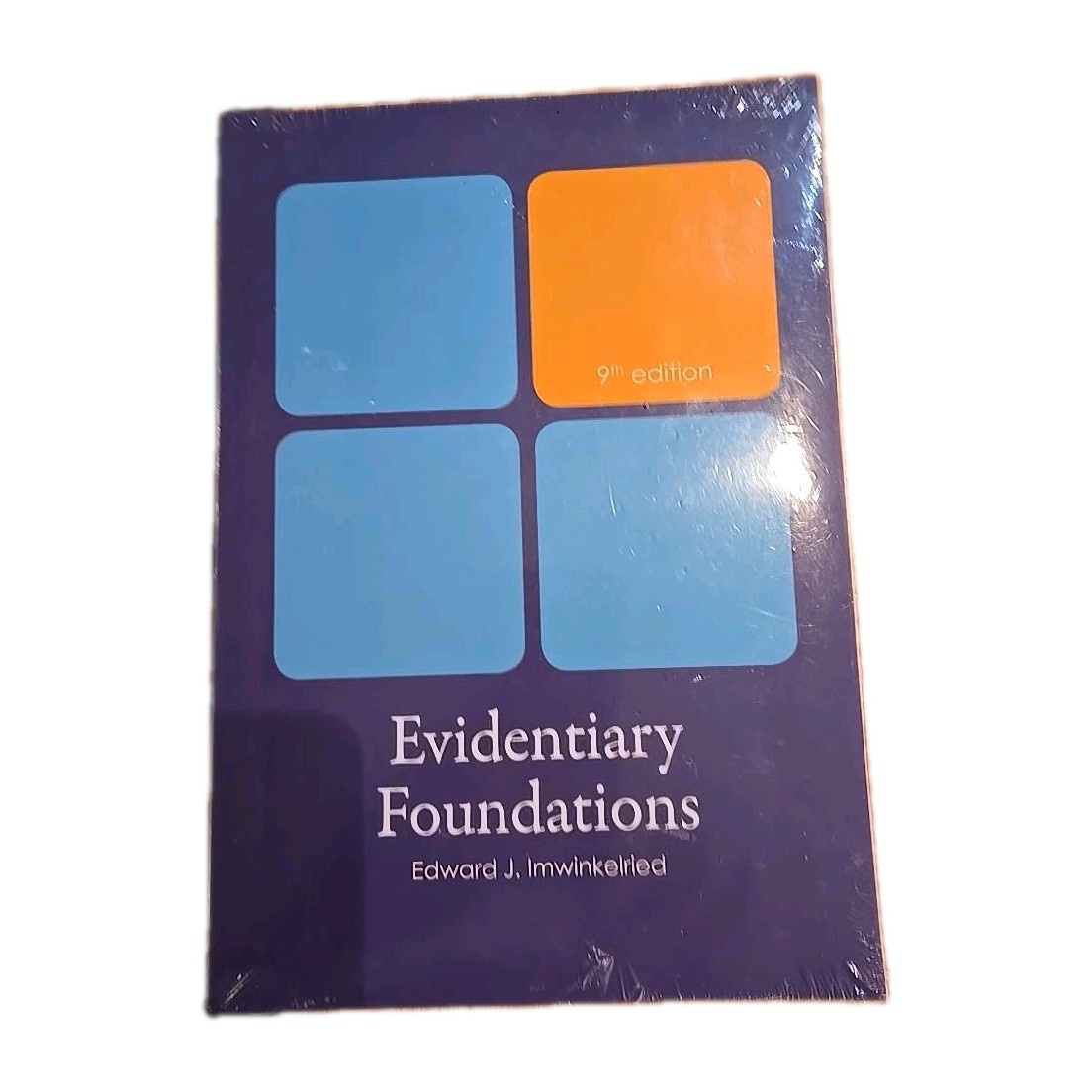 EVIDENTIARY FOUNDATIONS (2014) By Edward J. Imwinkelried New In Shrinkwrap