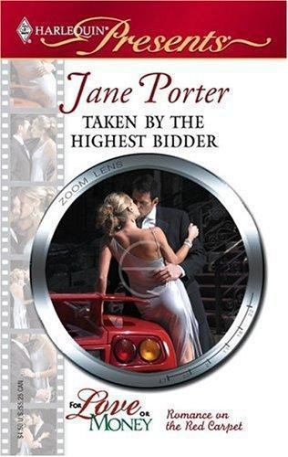 Taken By The Highest Bidder – Mass Market Paperback By Porter, Jane – GOOD