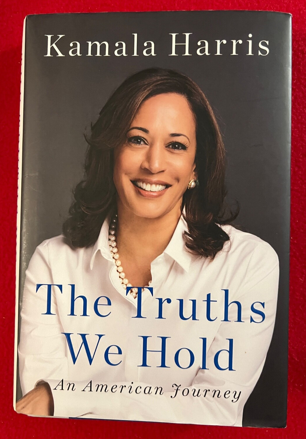 The Truths We Hold, Kamala Harris, 1st Edition/1st Printing, 2019, HC/DJ