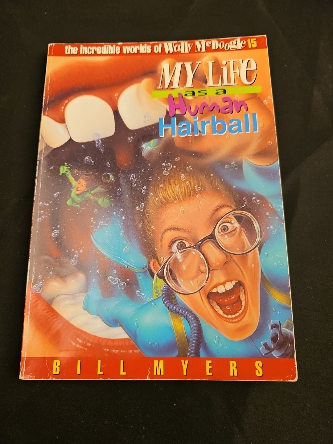 My Life As -Lot of 13 books Incredible Worlds of Wally McDoogle by BILL MYERS