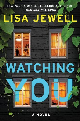 Watching You: A Novel, Jewell, Lisa, 9781501190070