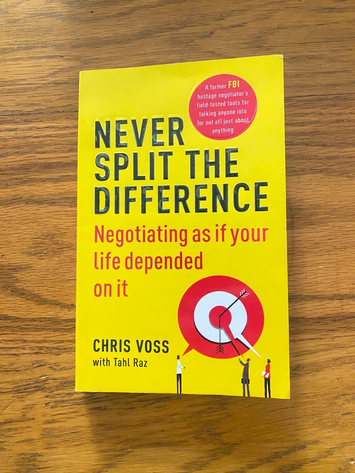 NEVER SPLIT THE DIFFERENCE by Chris Voss-Paperback