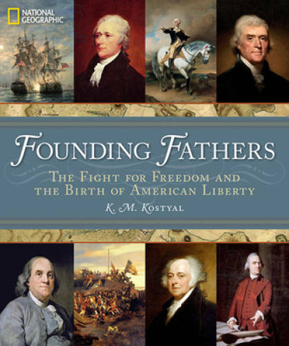 Founding Fathers: The Fight for Freedom and the Birth of American Liberty – GOOD