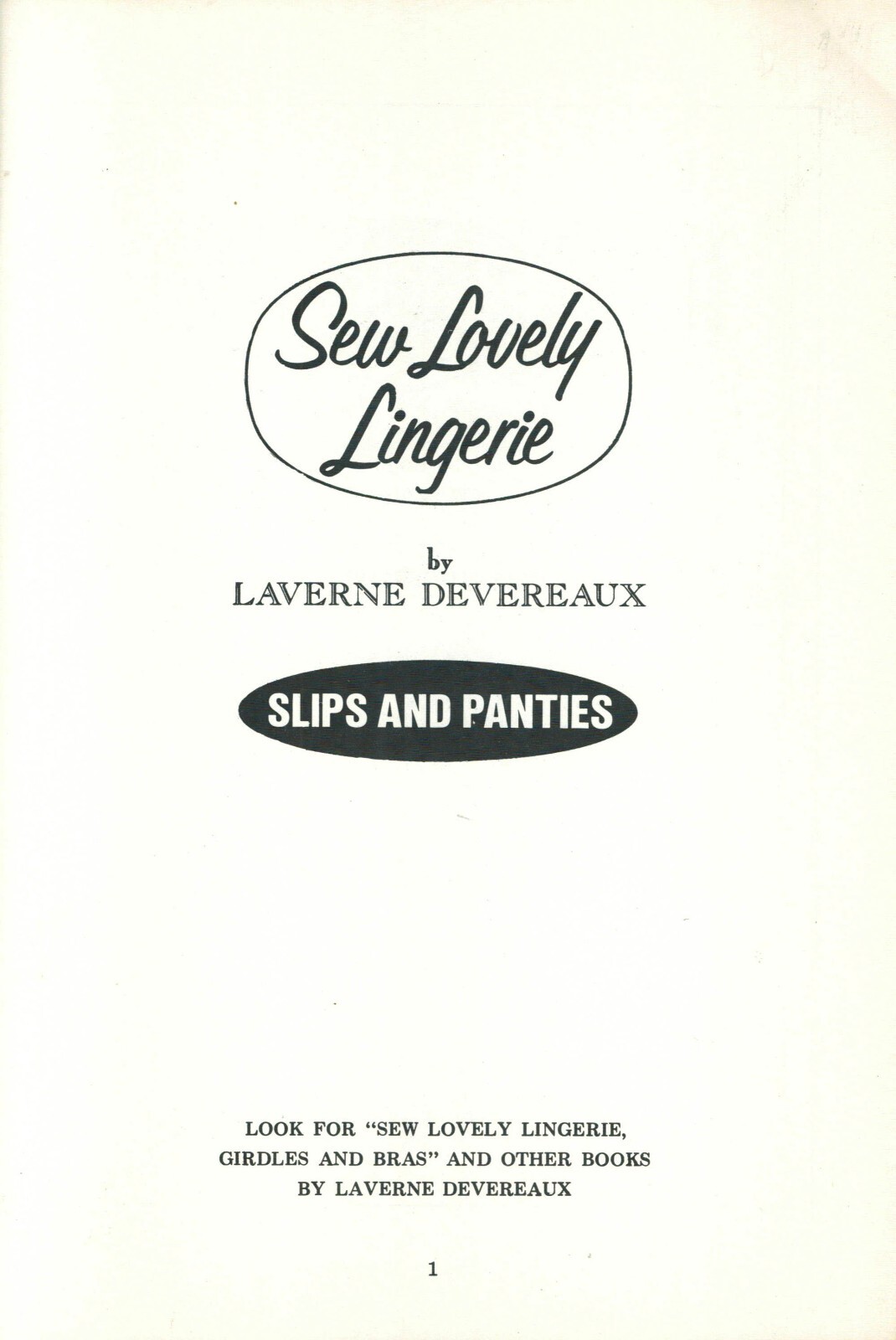 Vintage Sew Lovely Lingerie by Lavern Devereaux 1971 88 pages